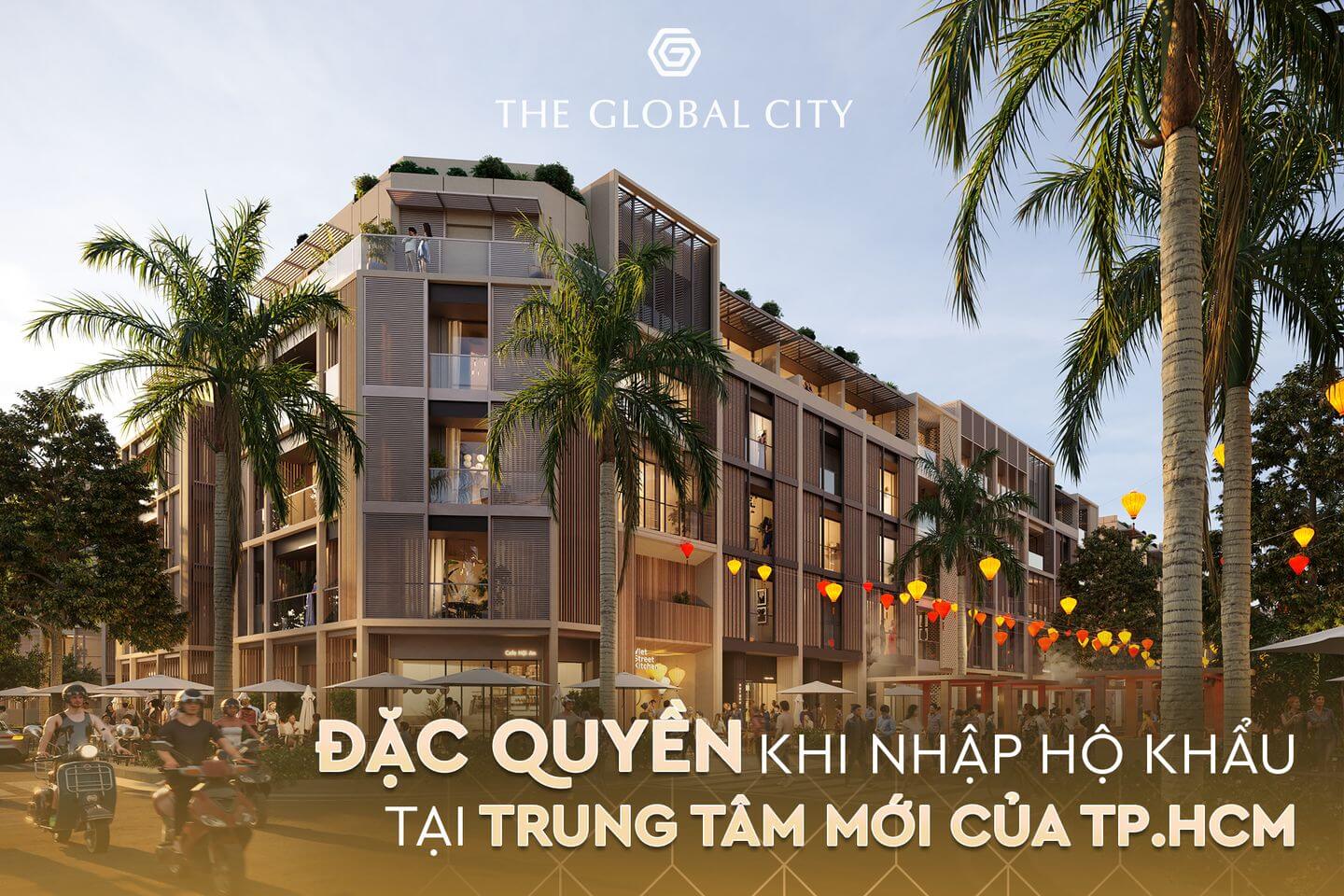 Đặc quyền khi nhập hộ khẩu tại trung tâm mới THE GLOBAL CITY 